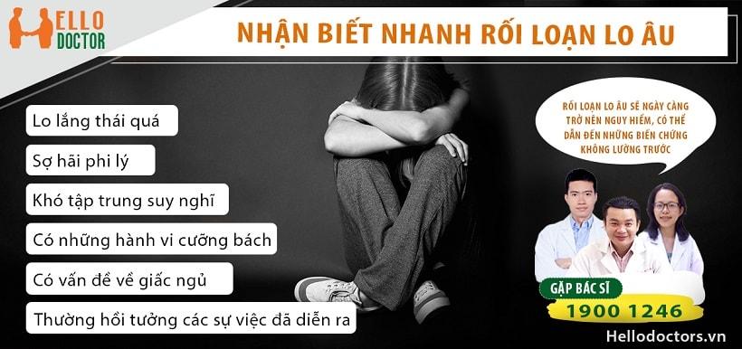 Dấu hiệu, biểu hiện và triệu chứng của bệnh rối loạn lo âu Dấu hiệu, biểu hiện và triệu chứng của bệnh rối loạn lo âu